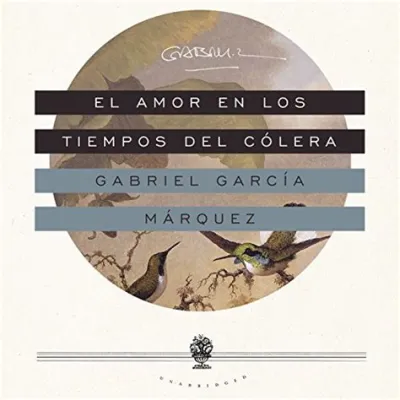  Amor en los Tiempos del Cólera  A Literary Masterpiece Exploring Love, Loss, and the Persistence of Memory